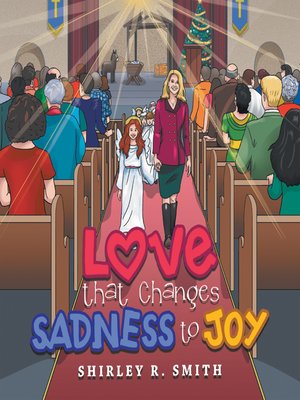 cover image of Love That Changes Sadness to Joy